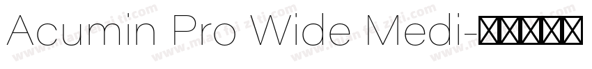 Acumin Pro Wide Medi字体转换